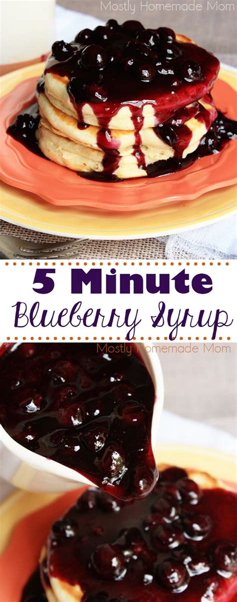 5 Minute Blueberry Syrup VIDEO Mostly Homemade Mom