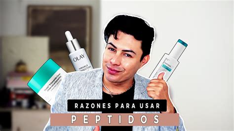 Razones Para Usar P Ptidos En Tu Rutina De Skincare Youtube