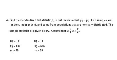 Solved 4 Find The Standardized Test Statistic T To Test