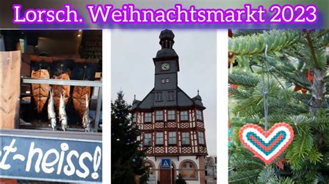 Lorsch Weihnachtsmarkt 2023 YouTube