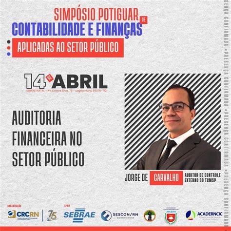 Auditoria Financeira No Setor P Blico Em Pauta No Simp Sio Potiguar De