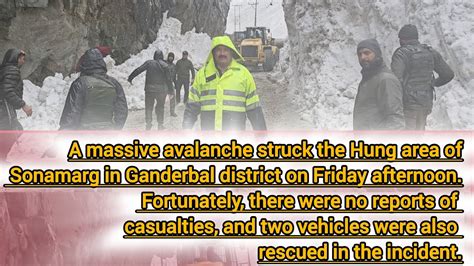 A Massive Avalanche Struck The Hung Area Of Sonamarg In Ganderbal