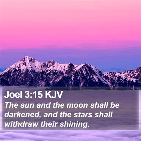 Joel Kjv The Sun And The Moon Shall Be Darkened And The