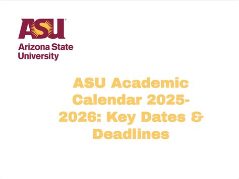 Asu Academic Calendar 2025 2026 Key Dates And Deadlines University College