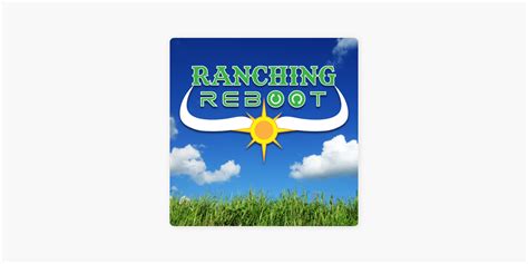 ‎ranching Reboot On Apple Podcasts