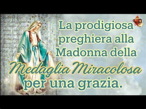 La Prodigiosa Preghiera Alla Madonna Della Medaglia Miracolosa Per Una