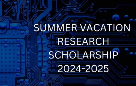 Acji Summer Vacation Research Scholarships Applications Now Open