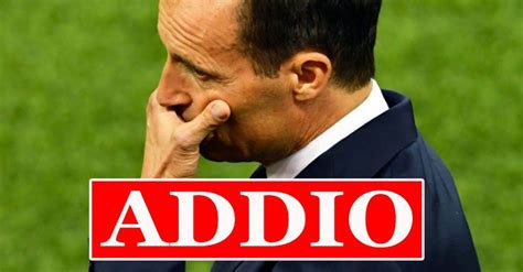 Juve Spuntano Le Dimissioni Di Allegri Annuncio Pesantissimo