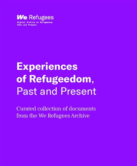 Curated Collection Of Documents We Refugees Archive