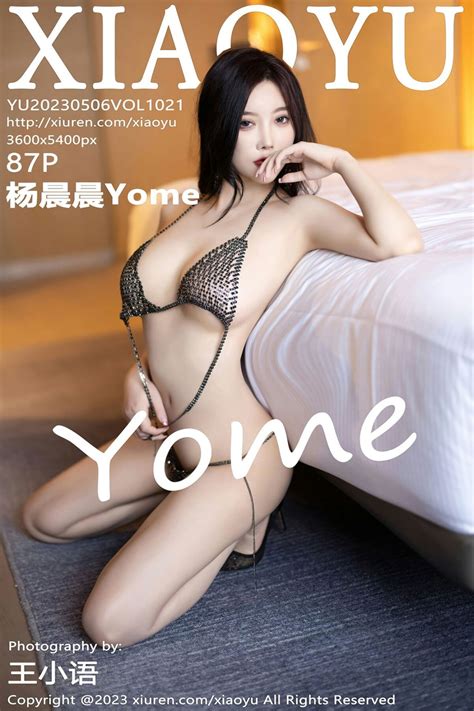 Vol 1021 杨晨晨Yome 语画界 小黄书 xChina