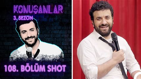 Konuşanlar 108. Bölüm Shot - YouTube