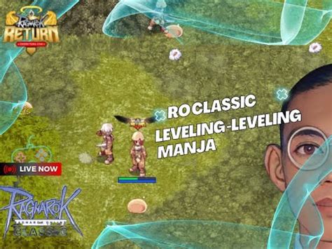 Live Ragnarok Classic Leveling Manja YouTube