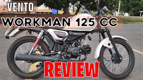 Vento Workman 125 La Moto Para Trabajar Agusto Review Completo