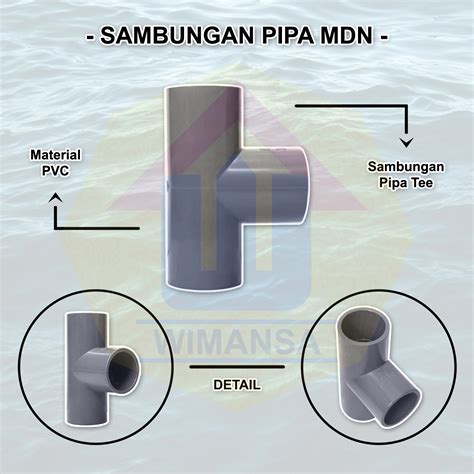 SAMBUNGAN PIPA MDN TEE SAMBUNGAN PVC Lazada Indonesia