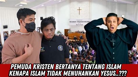 PEMUDA KRISTEN INI BERTANYA KENAPA KRISTEN TIDAK MENUHANKAN YESUS