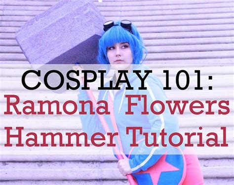 Cosplay 101 Diy Ramona Flowers Hammer Tutorial Xo Mia Ramona