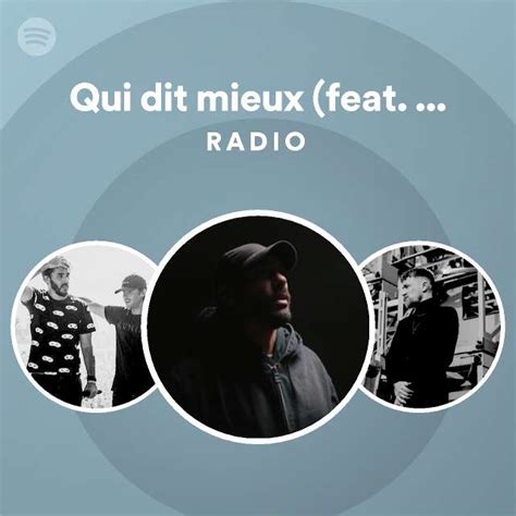 Qui Dit Mieux Feat Orelsan Vald Suikon Blaz AD Radio Playlist