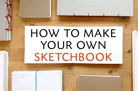 Learn How To Make Your Own Sketchbook Julia Bausenhardt