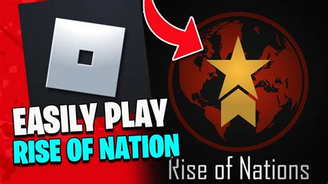 How You Can Easily Play Rise Of Nations On Roblox August Youtube