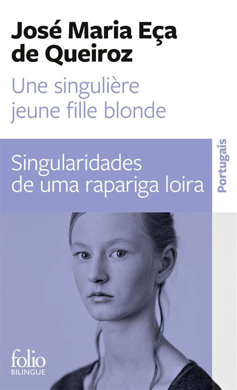 Livre Une singulière jeune fille blonde Singularidades de uma rapariga loira Folio