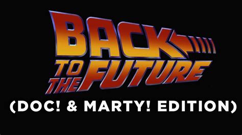 Back To The Future Doc And Marty Supercut Youtube