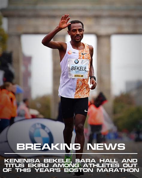 CITIUS MAG On Twitter Kenenisa Bekeles Boston Marathon Debut Will