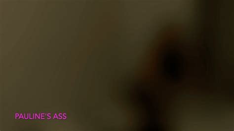Compilation Unstoppable Mp Pauline S Ass Clips Sale