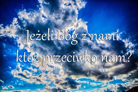 Je Eli B G Z Nami Kt Przeciwko Nam Winouj Cie W Sieci