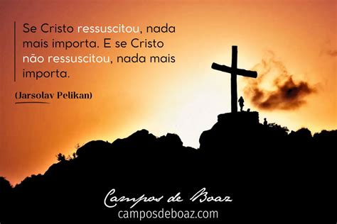 Cristo Ressuscitou Campos De Boaz