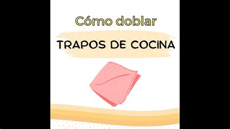 Cómo doblar trapos de cocina YouTube