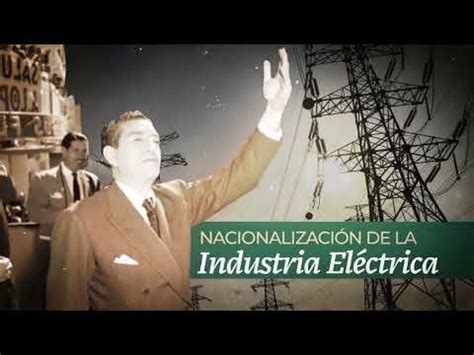 Aniversario De La Nacionalizaci N De La Industria El Ctrica