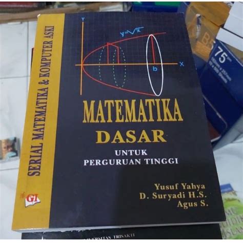 Jual Matematika Dasar Untuk Perguruan Tinggi By Yusuf Yahya Shopee