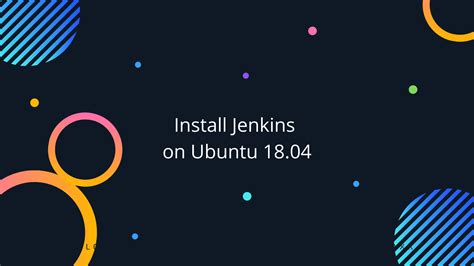 How To Install Jenkins On Ubuntu 18 04