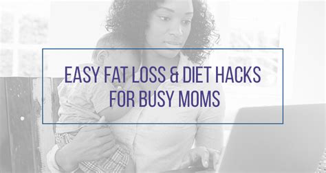 Easy Fat Loss And Diet Hacks For Busy Moms Zerona