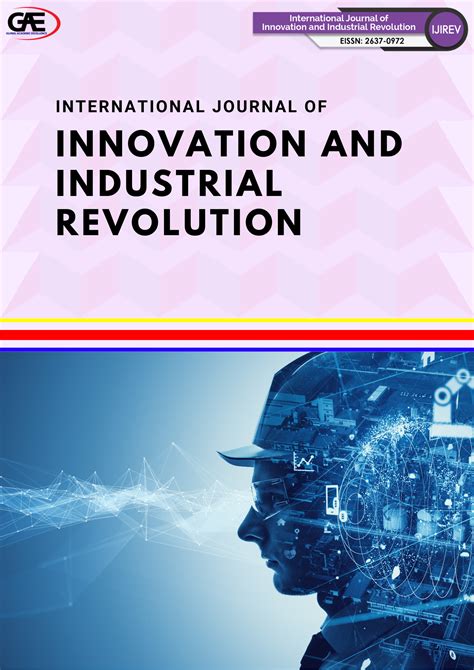 INTERNATIONAL JOURNAL OF INNOVATION AND INDUSTRIAL REVOLUTION (IJIREV)