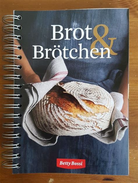 Brot Br Tchen Kochbuch Backbuch Von Betty Bossi Kaufen Auf Ricardo