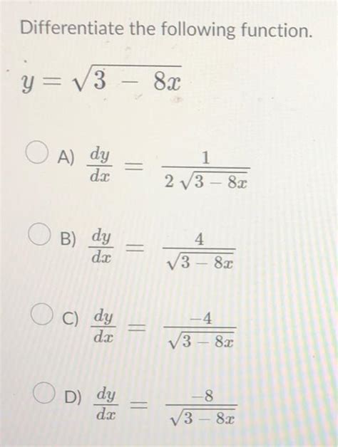 Solved Differentiate The Following Function Y3−8x A