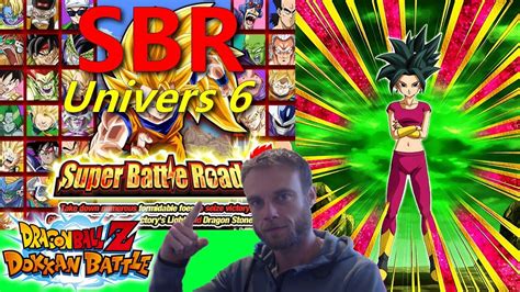 REUSSIR LE SBR SUPER BATTLE ROAD CATEGORIE UNIVERS 6 DRAGON BALL