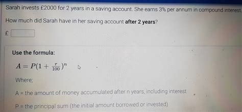 Solved Sarah Invests For Years In A Saving Account She Earns