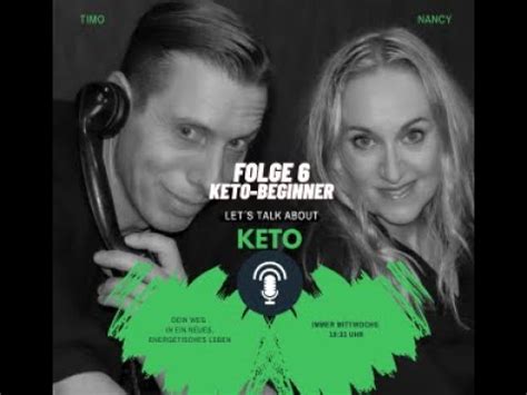 Folge 6 lets talk about Keto Podcast Grundlagen Keto für Beginner