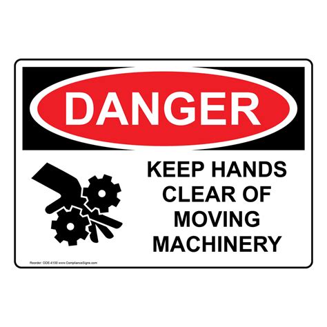 Danger Sign Keep Hands Clear Of Moving Machinery Sign Osha