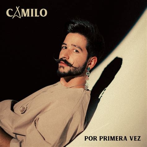 Camilo Lanza Su Primer álbum Por Primera Vez Actualidad Los40 Panamá