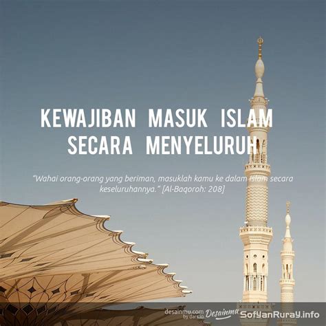 Kewajiban Masuk Islam Secara Menyeluruh