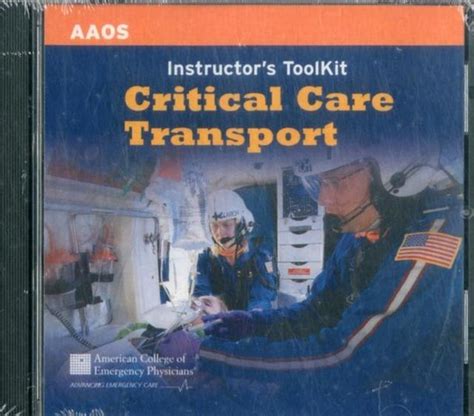 Critical Care Transport Instructor S Toolkit American Academy Of