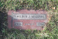 Wilbur Joseph McGuire 1906 1996 Homenaje De Find A Grave