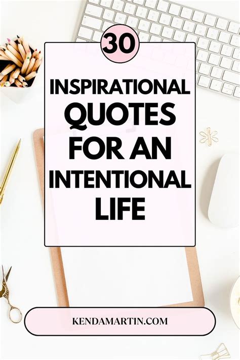 30 Intentional Quotes To Inspire You The Best Quotes To Help You Live