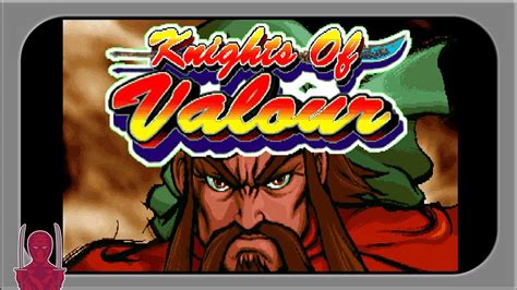 Knights Of Valour Complete Longplay Arcade Xygor Gaming Youtube