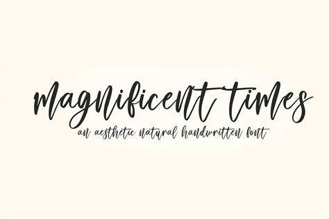 Magnificent Times — An Aesthetic Handwritten Font - Design Cuts