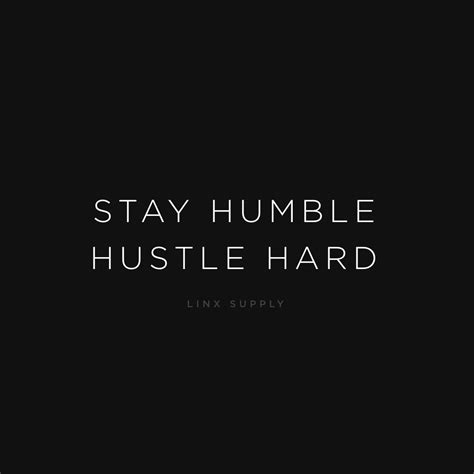 Stay Humble Hustle Hard Wallpapers - Top Free Stay Humble Hustle Hard Backgrounds - WallpaperAccess