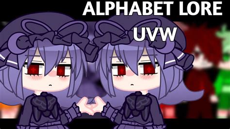 Gacha Club Alphabet Lore Uvw ⚠️warning Blood Violence And